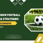 11 Must-Know Football Tactics And Strategies for Beginners (Bonus Tip Inside!)