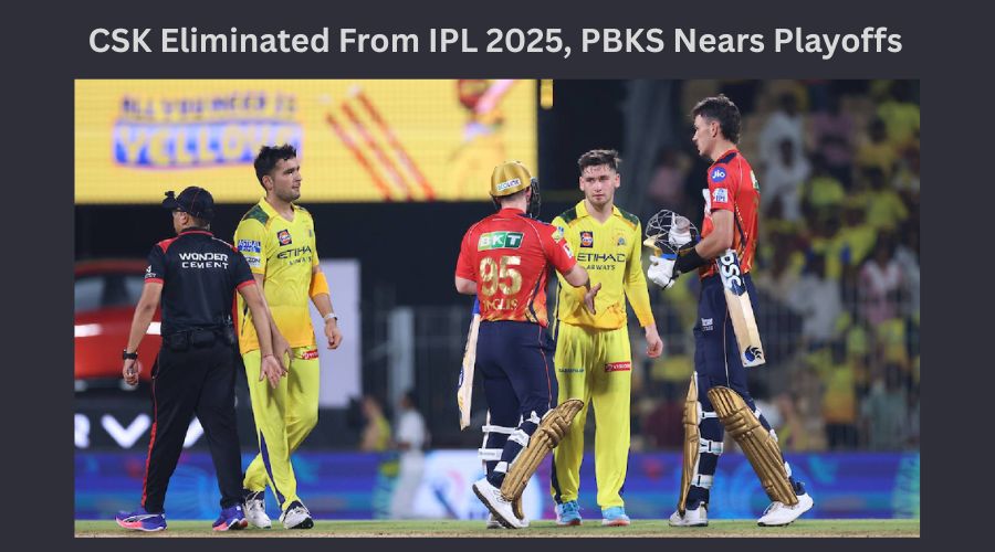 CSK Eliminated From IPL 2025