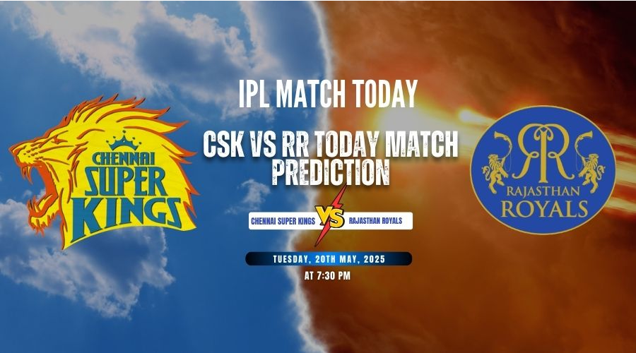 CSK vs RR Today Match Prediction