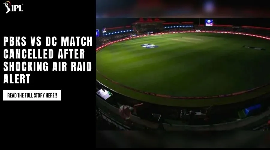 PBKS vs DC Match Cancelled