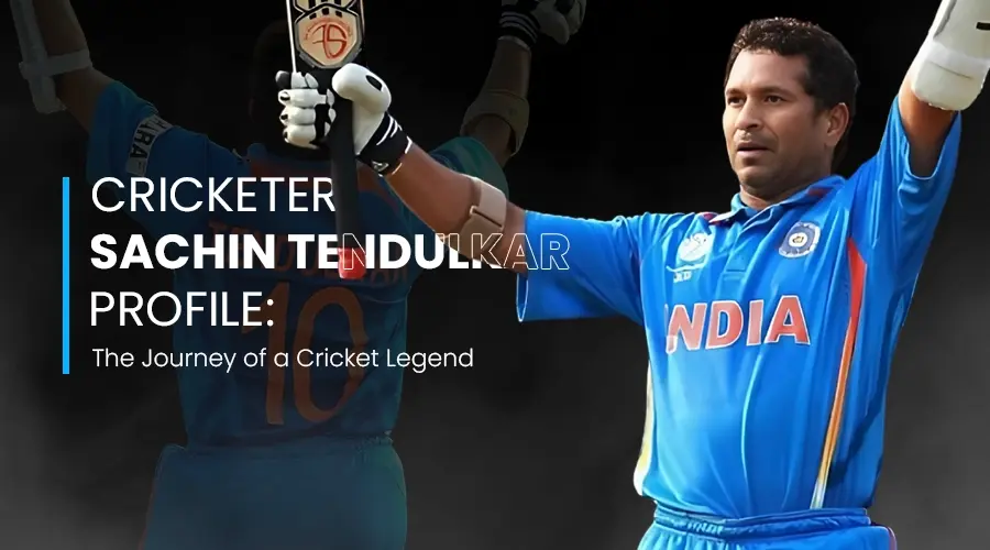 Cricketer Sachin Tendulkar Profile